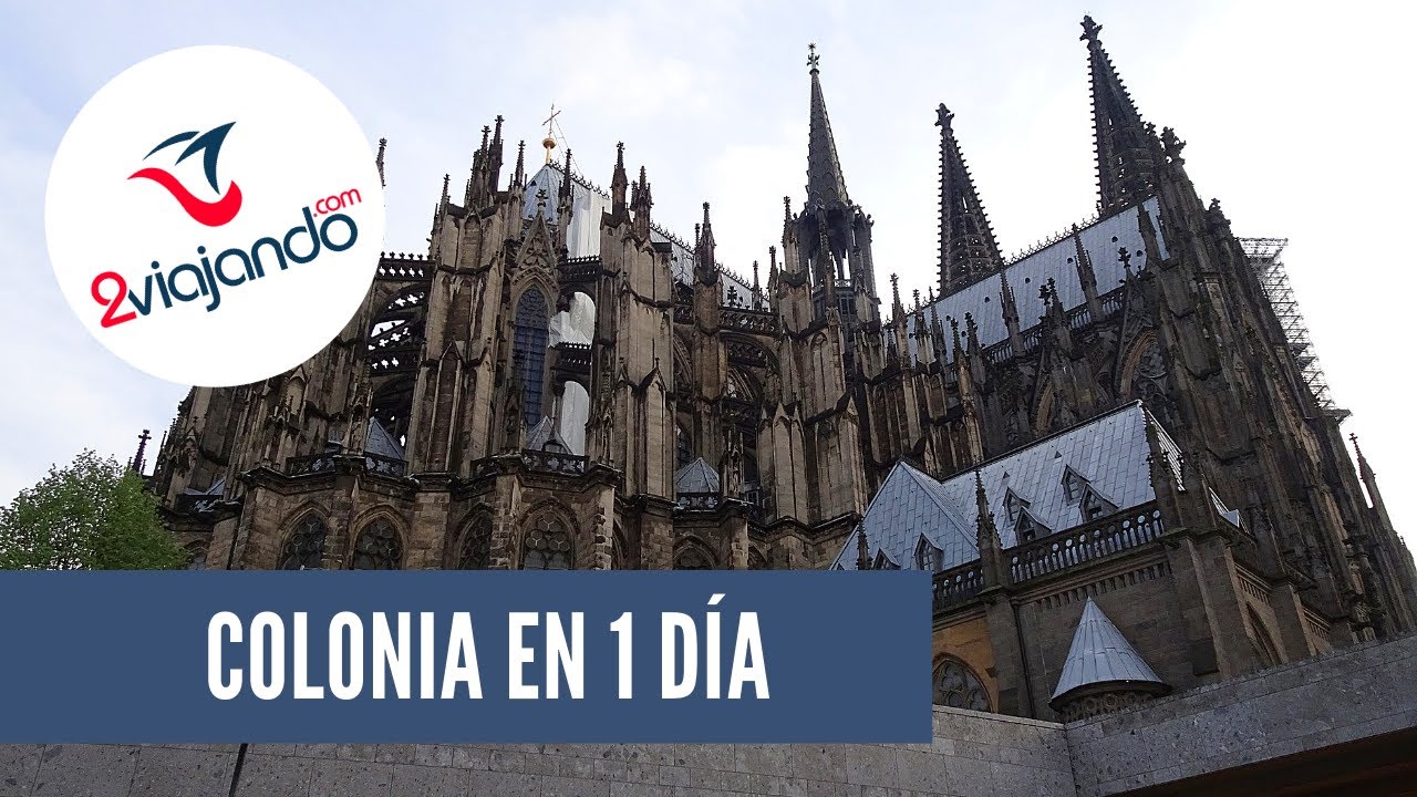 Colonia, Alemania: ¿qué ver en 1 día?