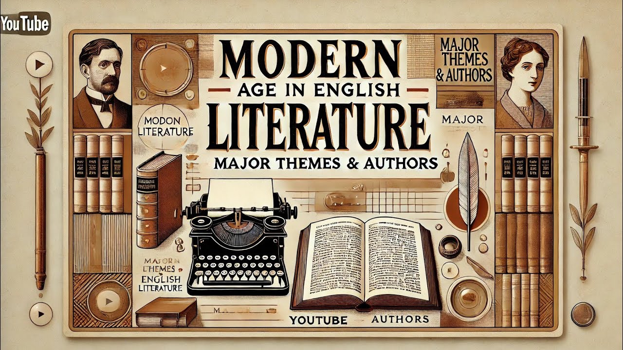The Modern Period in English Literature | From Tradition to Experimentation