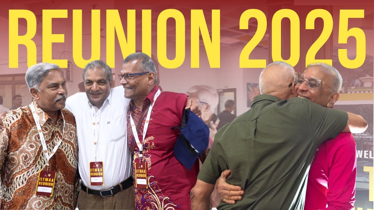 Golden Reunion of Batches 1975 & 1976 | Reunion of Batches of 1971 & 1985 | IIT MADRAS REUNION 2025