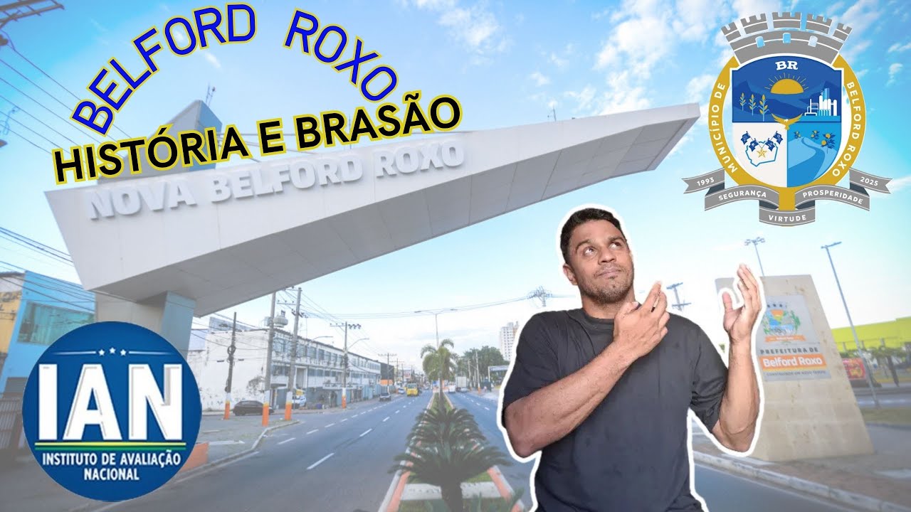 HISTÓRIA E BRASÃO - BELFORD ROXO