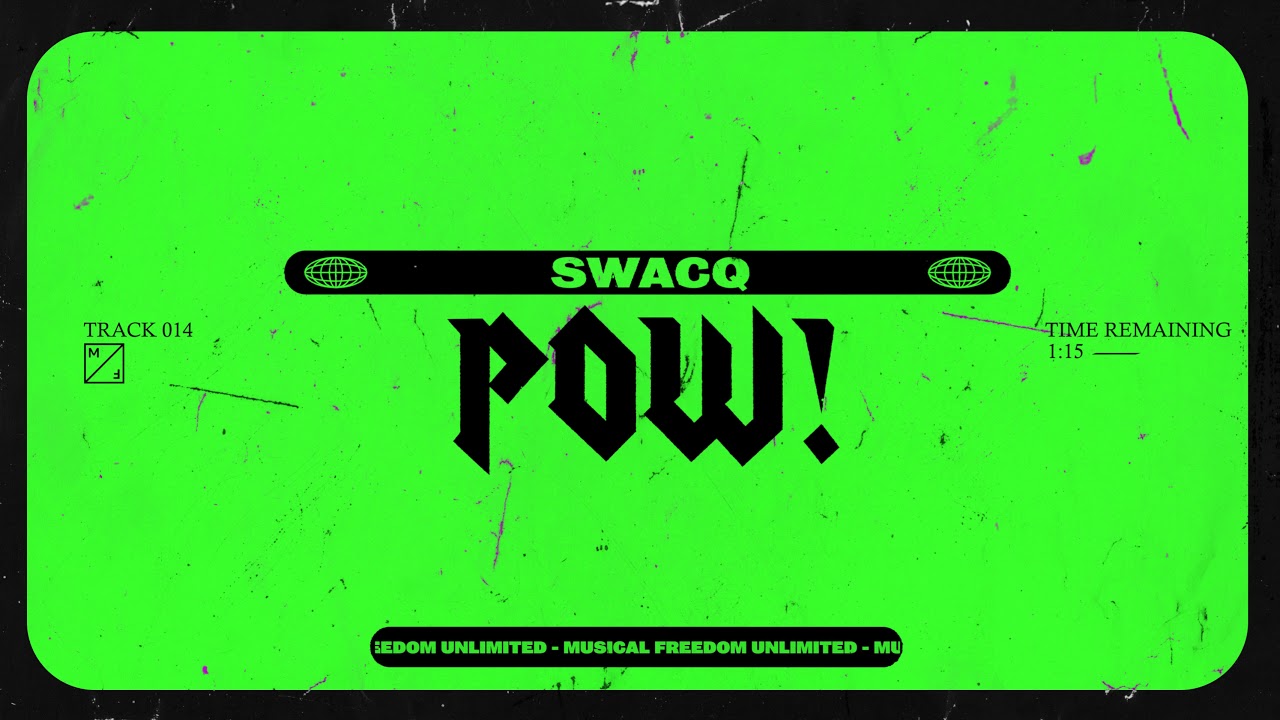 SWACQ - POW! (Official Visualizer)