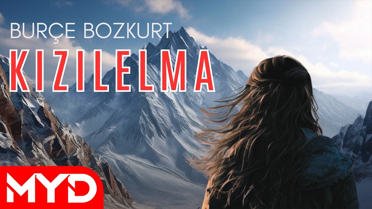 Burçe Bozkurt - Kızıl Elma [Resmi Video]