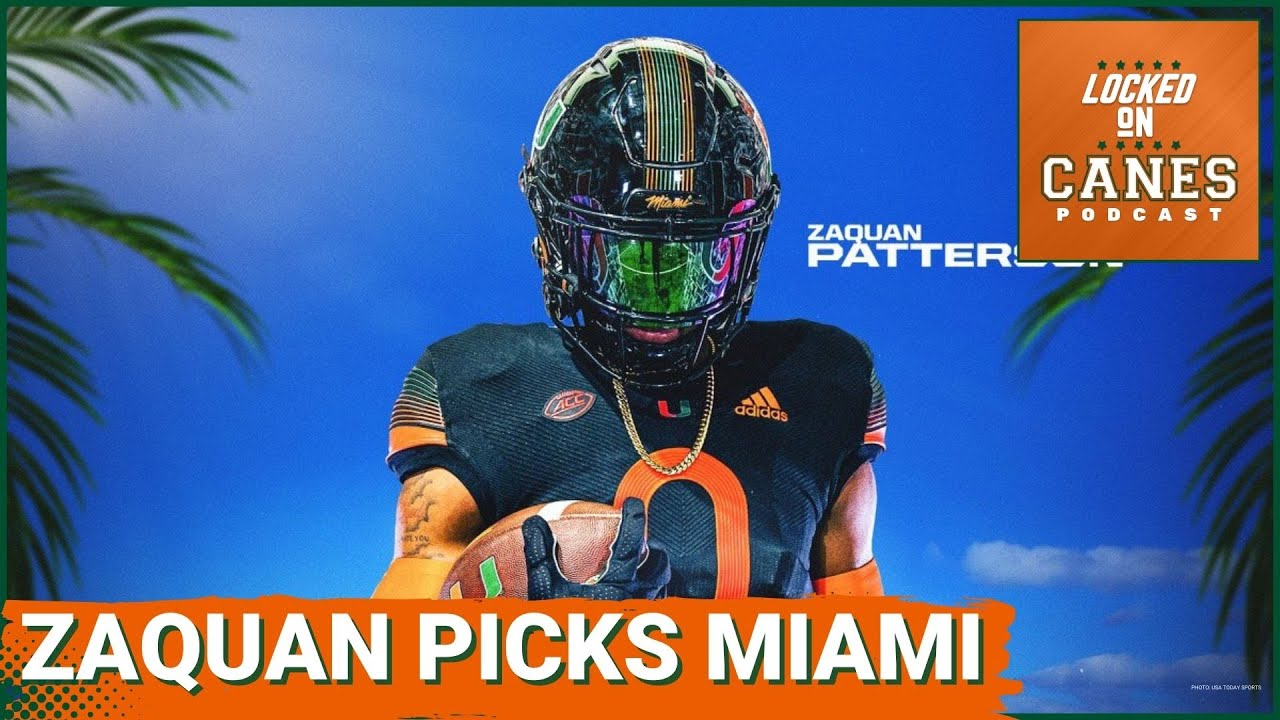 REACTION: 5-Star Safety Zaquan Patterson Picks Miami Hurricanes Over FSU, Momentum Returning?