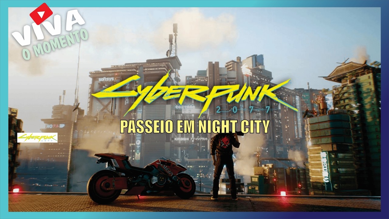 Cyberpunk  2077 - Passeio em Night City