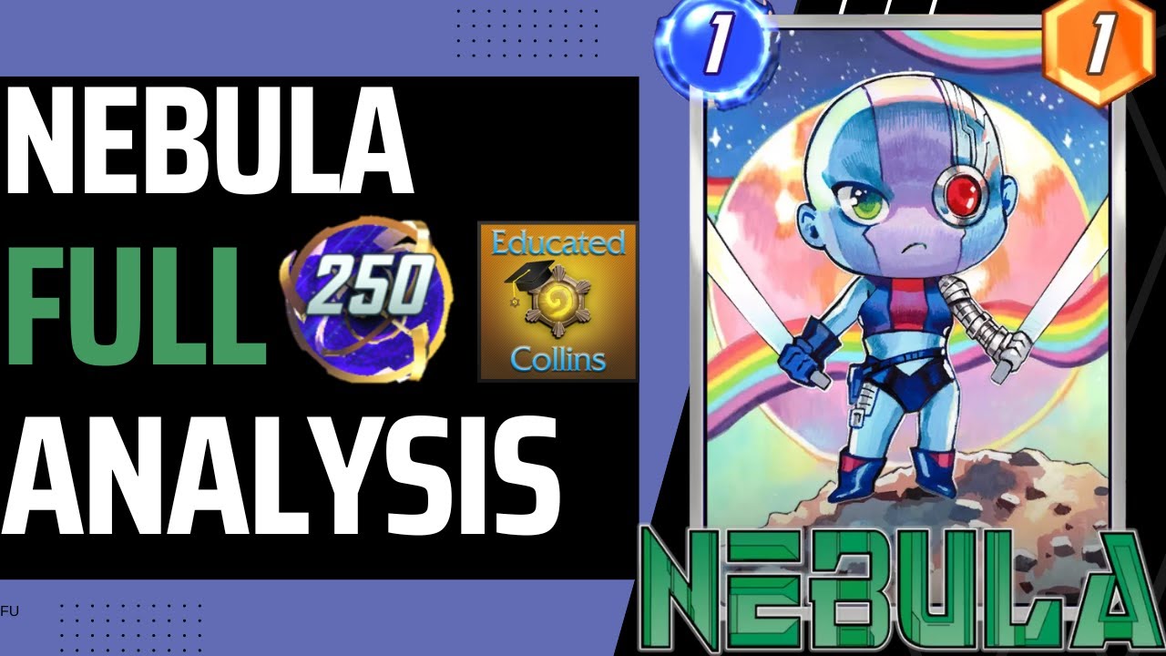 Nebula Full Analysis (Should You Buy?) (Deck Builds & Tips) | Marvel Snap