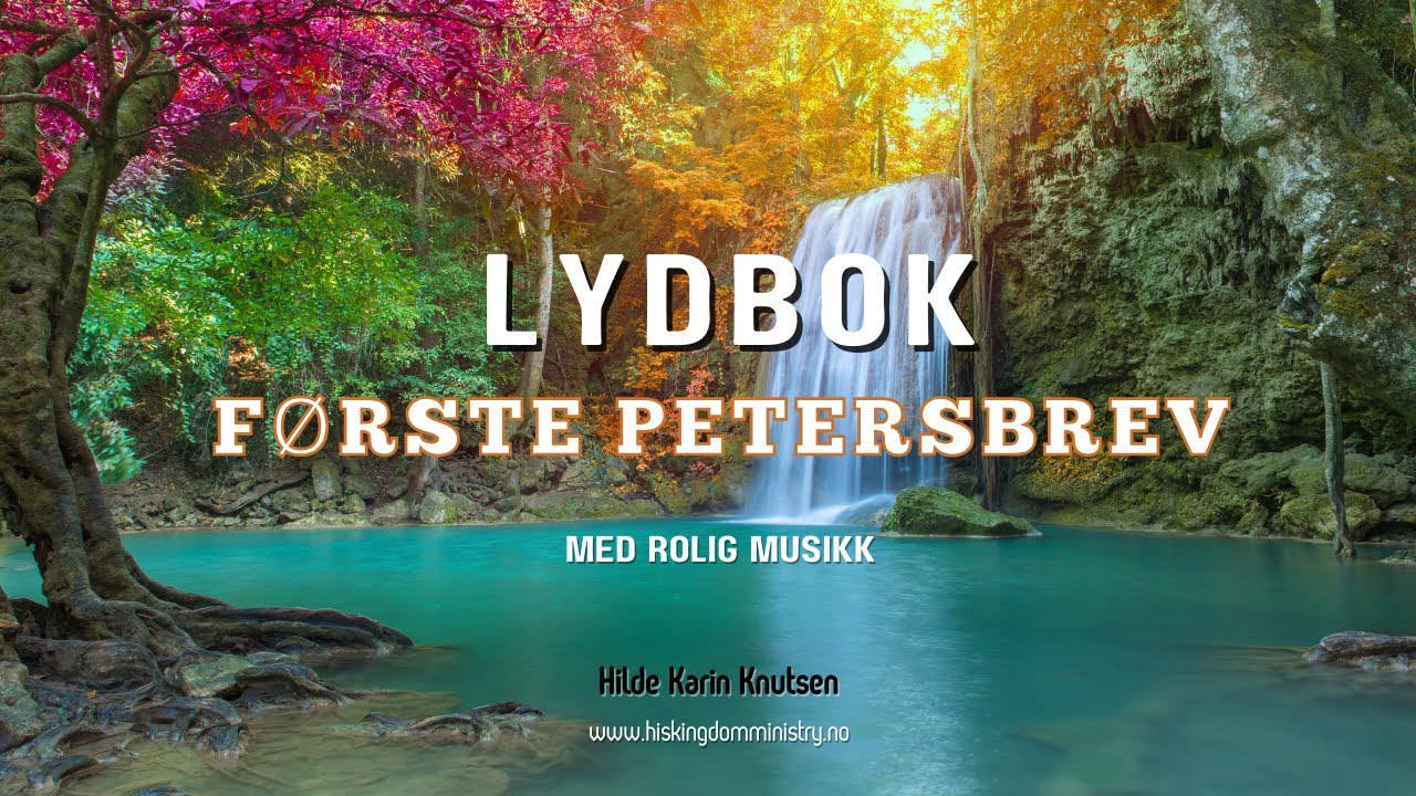 LYDBOK: 1 Petersbrev - med rolig musikk