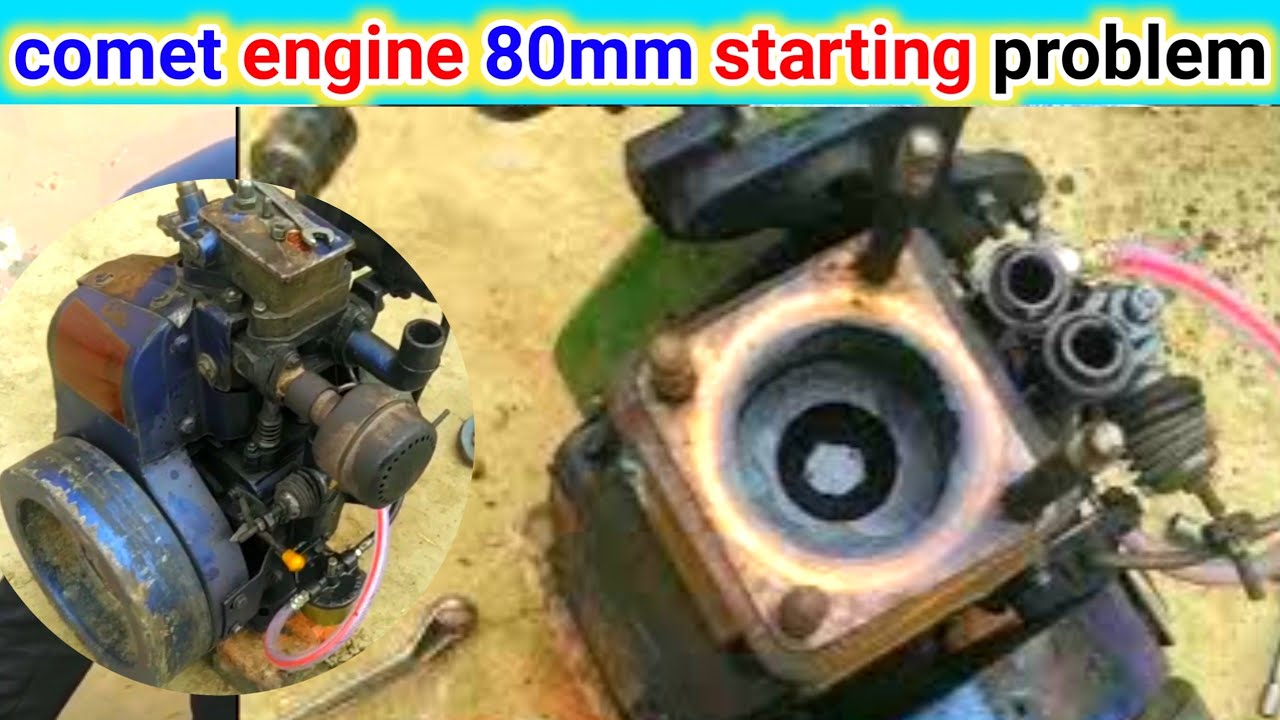Comet diesel engine starting problem ।। कैसे खोलें।।