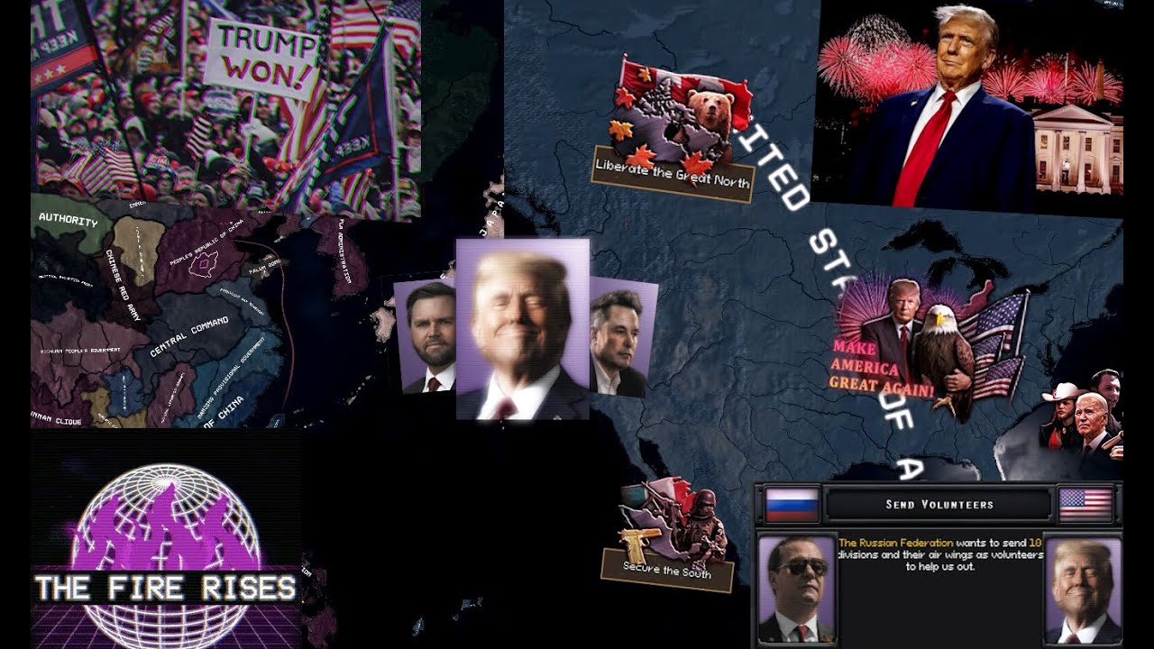 The American Dream Reborn: Trump and Russia Defy Globalism - The Fire Rises - Hoi4