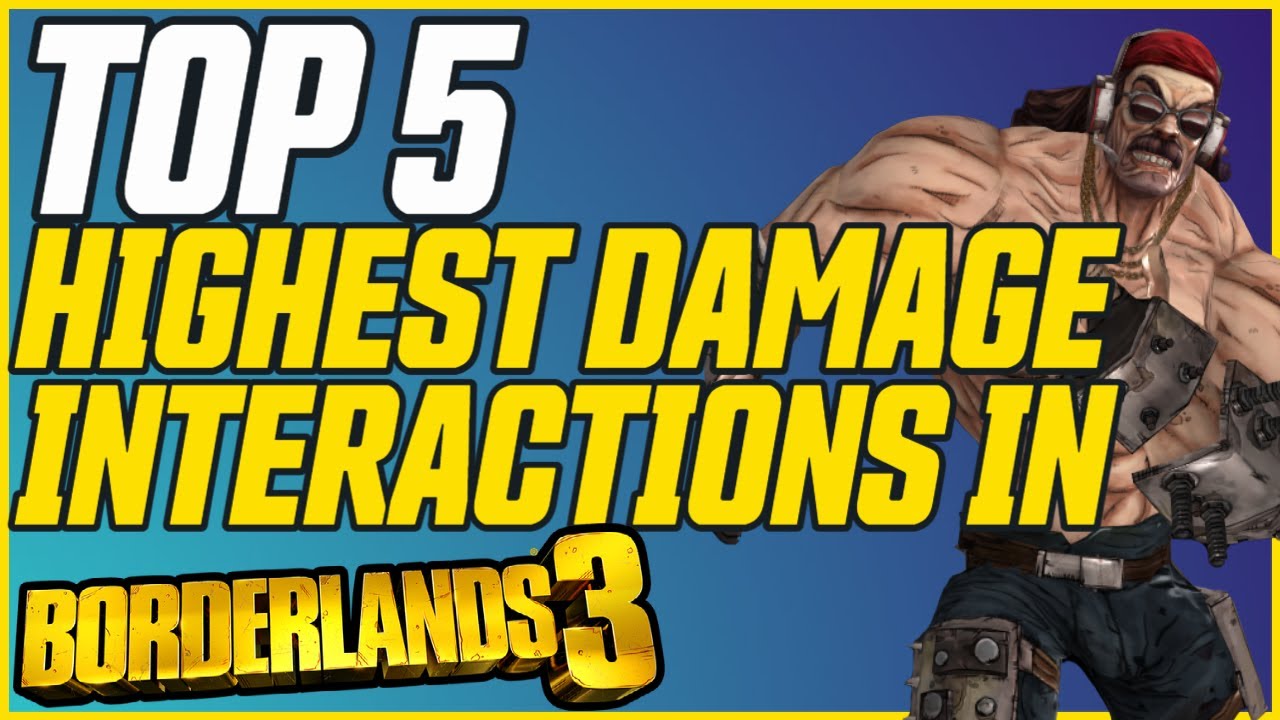 Top 5 Craziest Damage Interactions That Still Work in Borderlands 3