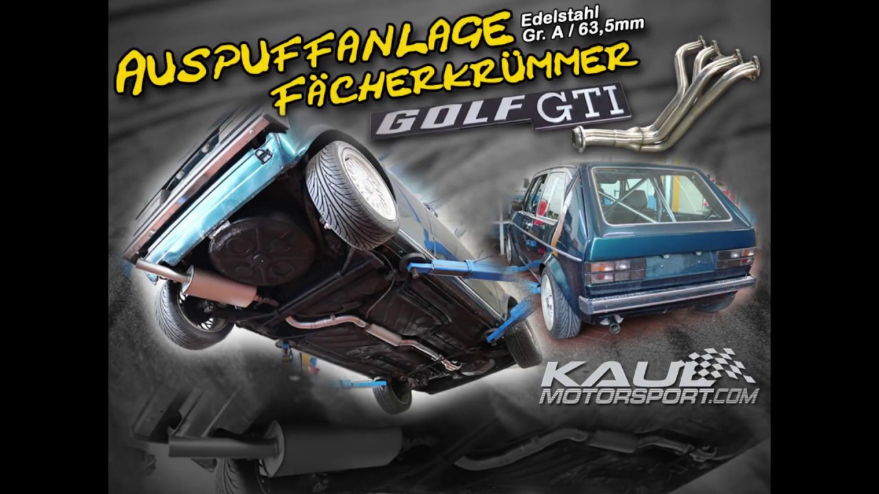 Kaul Motorsport – VW Golf I GTI – Auspuffanlage Edelstahl  Gruppe A / 63,5mm & Fächerkrümmer
