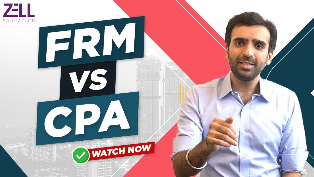 FRM vs CPA: Which Certification is Best? @ZellEducation