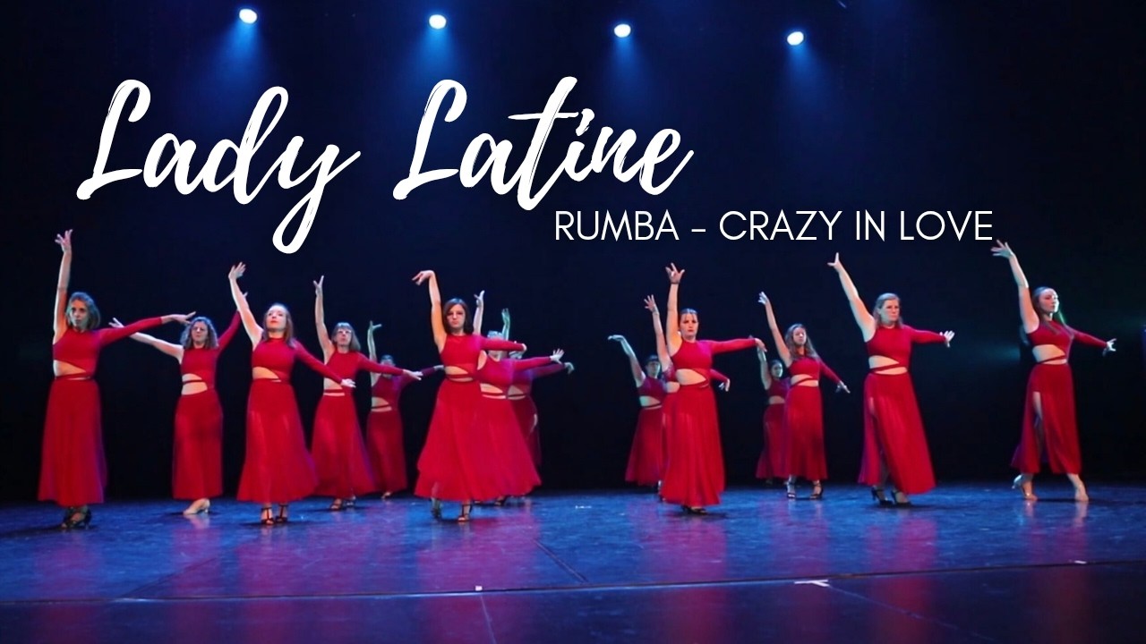Lady Latine | Rumba - Crazy in love (Sofia Karlberg)