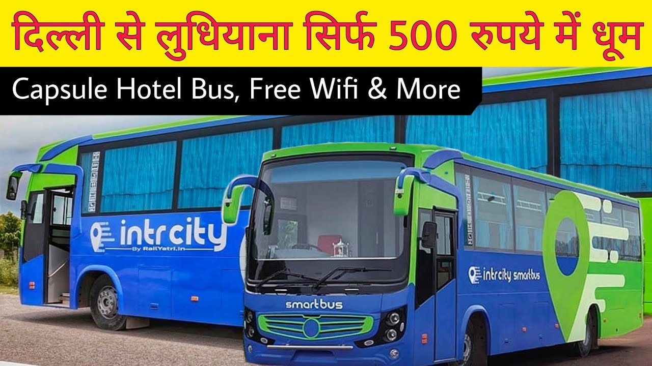 First AC Sleeper Capsule Hotel Bus || Delhi To Ludhiana || Intrcity Smart Bus