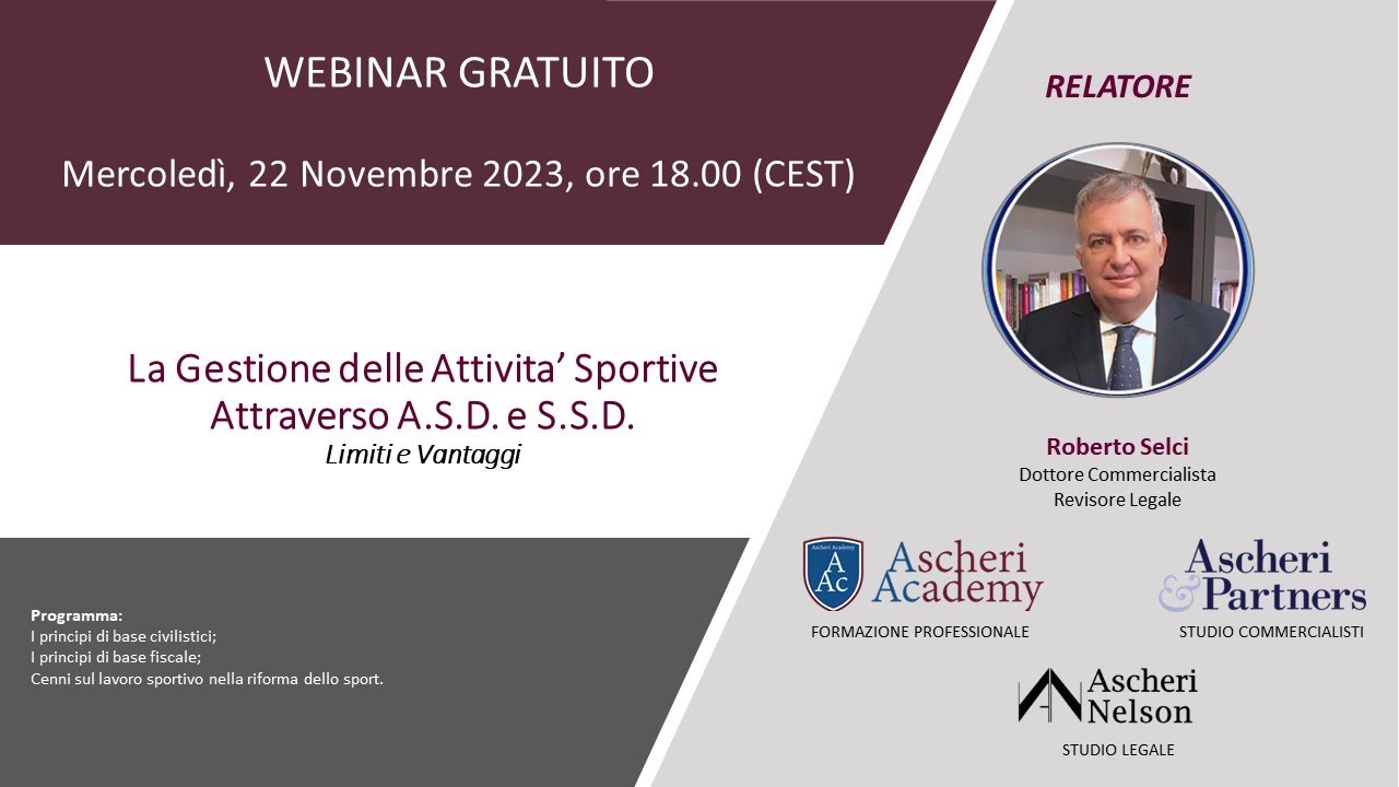 La Gestione delle Attivita’ Sportive Attraverso A.S.D. e S.S.D. - Limiti e Vantaggi