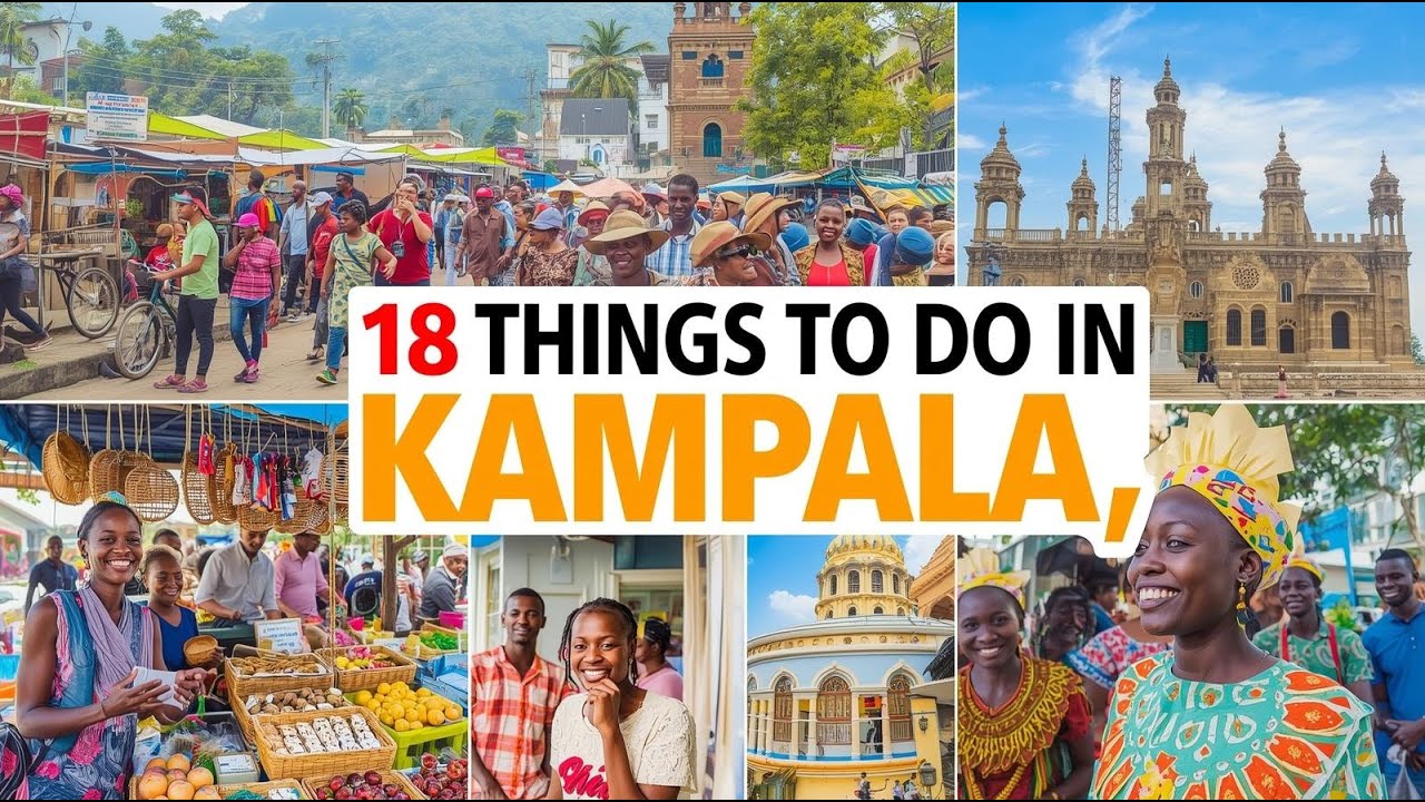Top Things to Do and See in KAMPALA, UGANDA 🇺🇬 | Ultimate Travel Guide