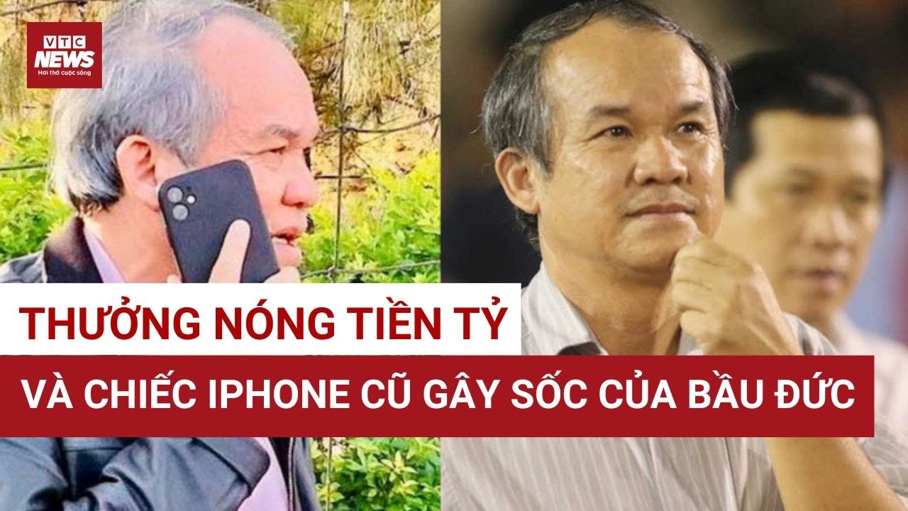 Hào phóng với bóng đá, tằn tiện với bản thân: Chiếc điện thoại khiến ai cũng nể bầu Đức | VTC News
