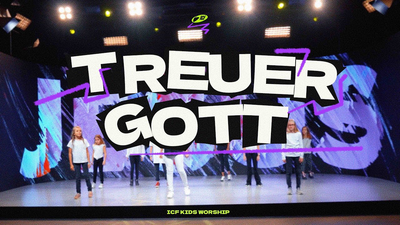 ICF KIDS Worship - Treuer Gott (DE-Version)