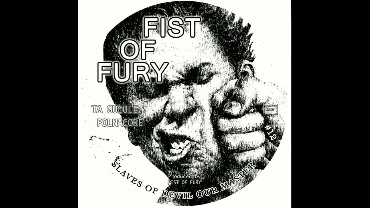 sodom 12 fist of fury / ta gueule