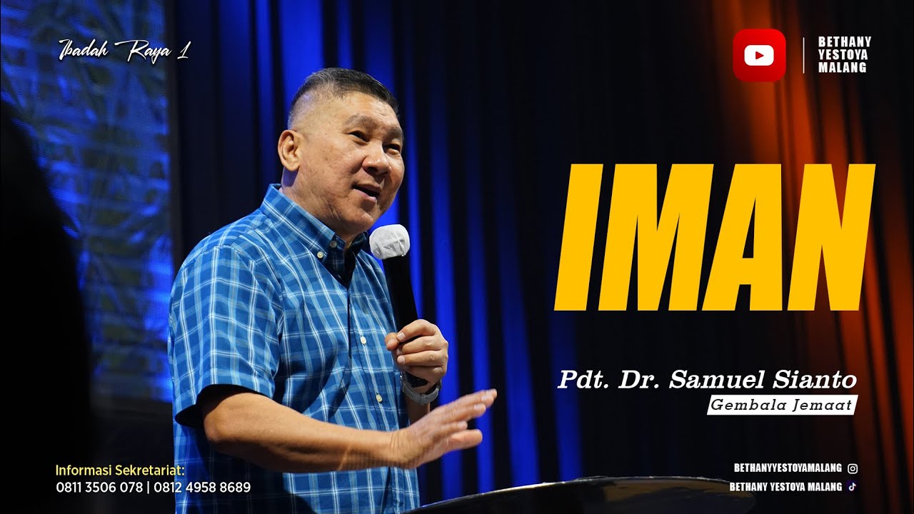 Iman - Pdt. Dr. Samuel Sianto (Gembala Jemaat)