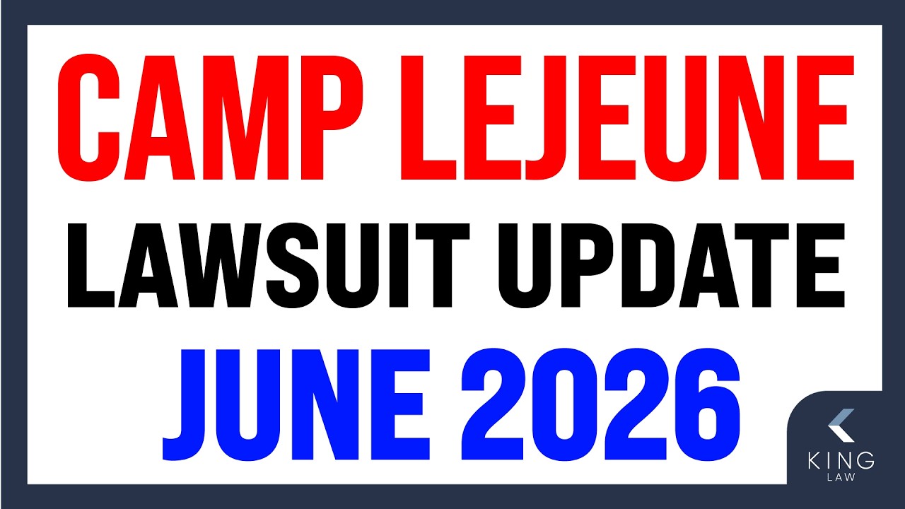 Aktualizacja pozwu w sprawie Camp Lejeune (czerwiec 2026 r.)