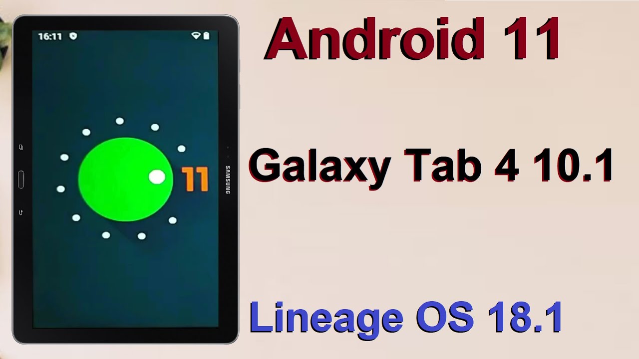 Как обновить стандартную версию Android 11 на Samsung Galaxy Tab 4 10.1 (Lineage OS 18.1). Устано...