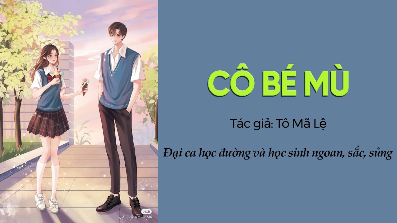 TẬP 1: CÔ BÉ MÙ