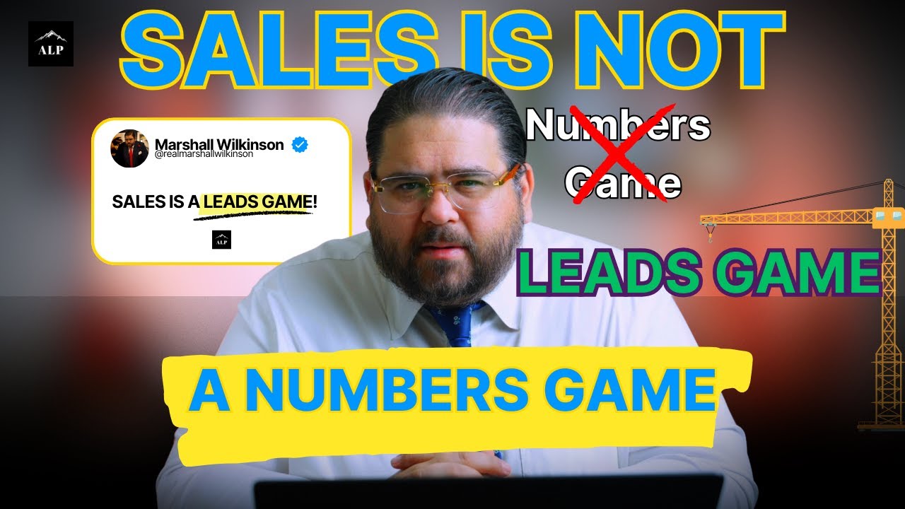Sales Is Not a Numbers Game. It&rsquo;s a Leads Game.
