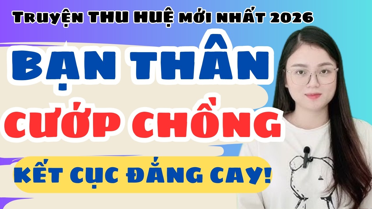Không Ngờ Chồng Và Bạn Thân Có Sự Thật Bẩn Thỉu Và Tôi Quyết Định Trả Thù Đến Cùng