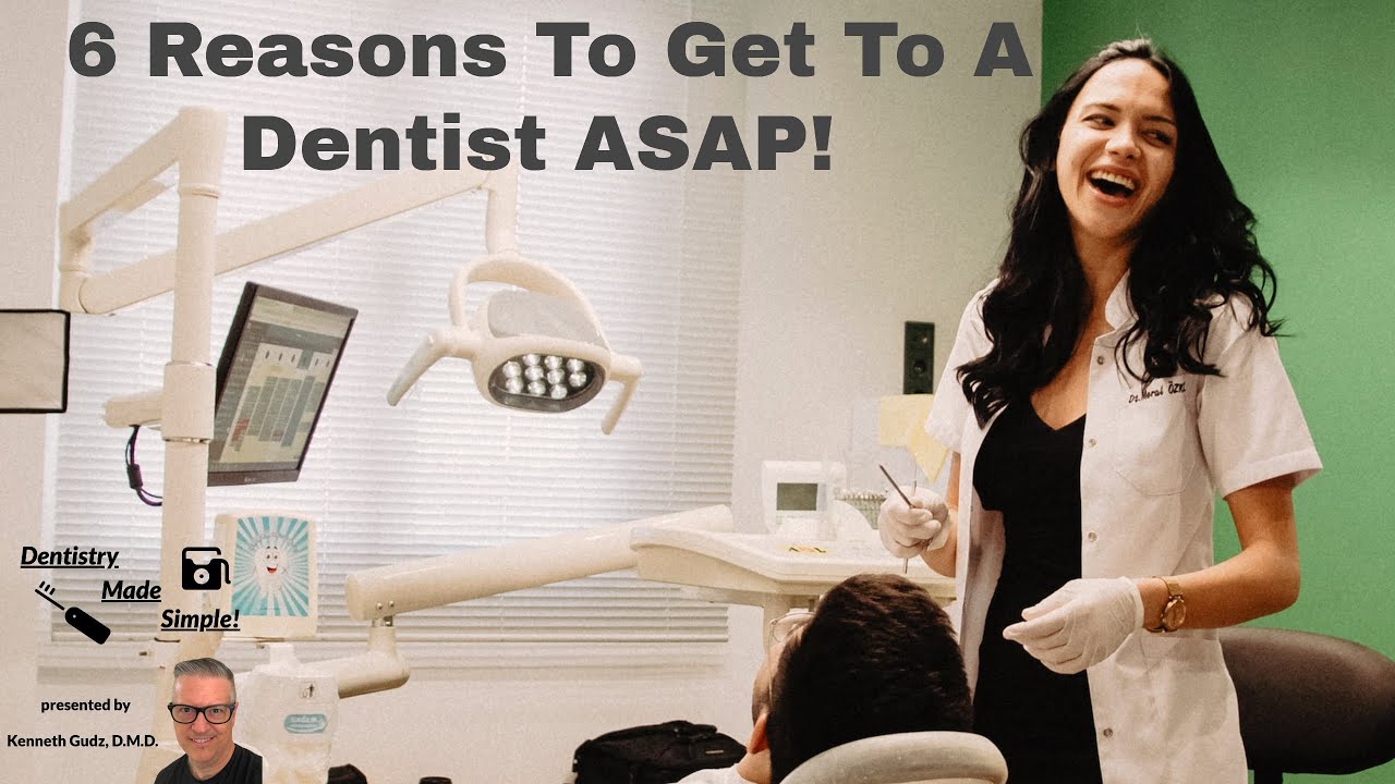 6 Not So Obvious Reasons To Get To A Dentist ASAP