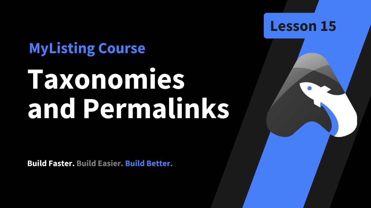 MyListing Build Series&mdash;Lesson 15&mdash;Taxonomies and Permalinks