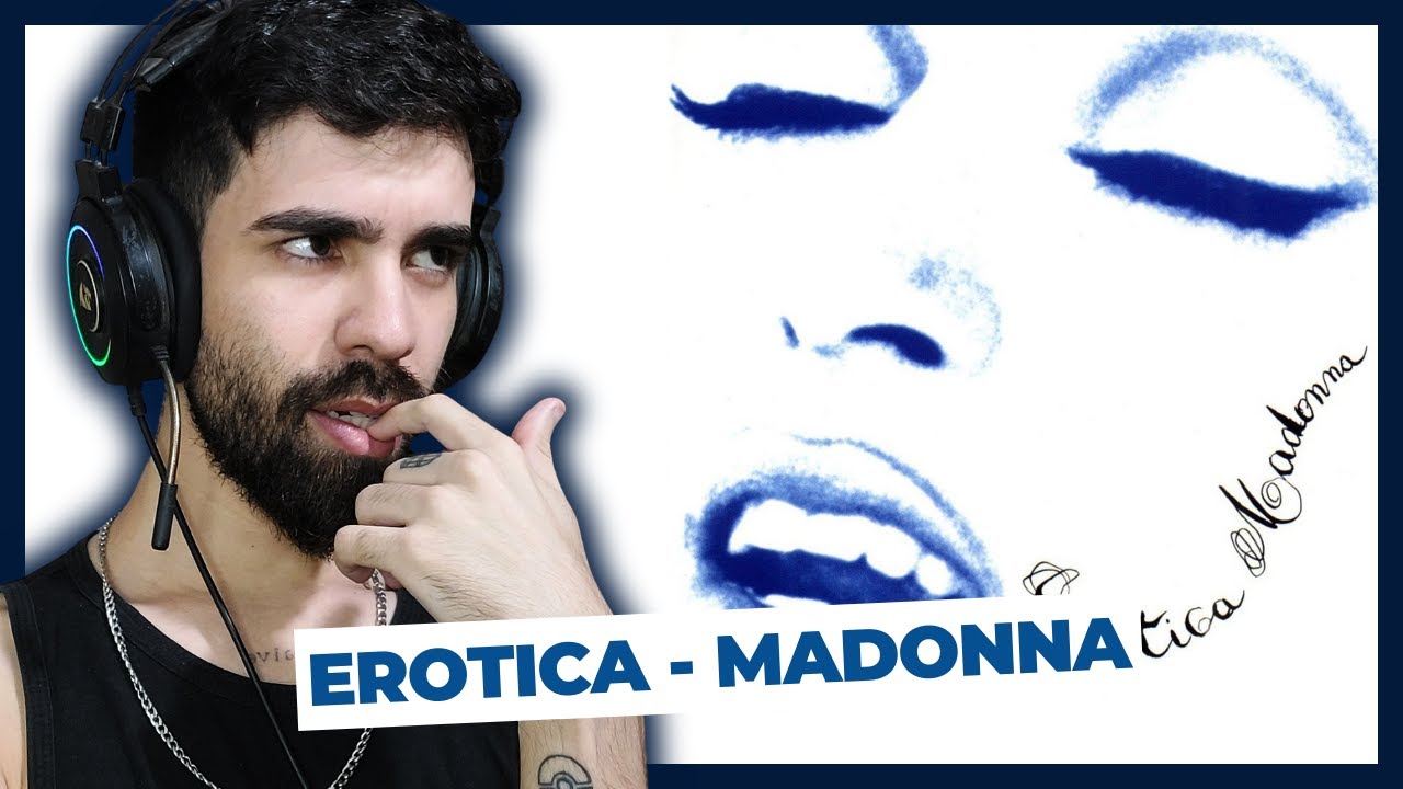 MARATONNA: Madonna - Erotica | React | First Listen | Reação