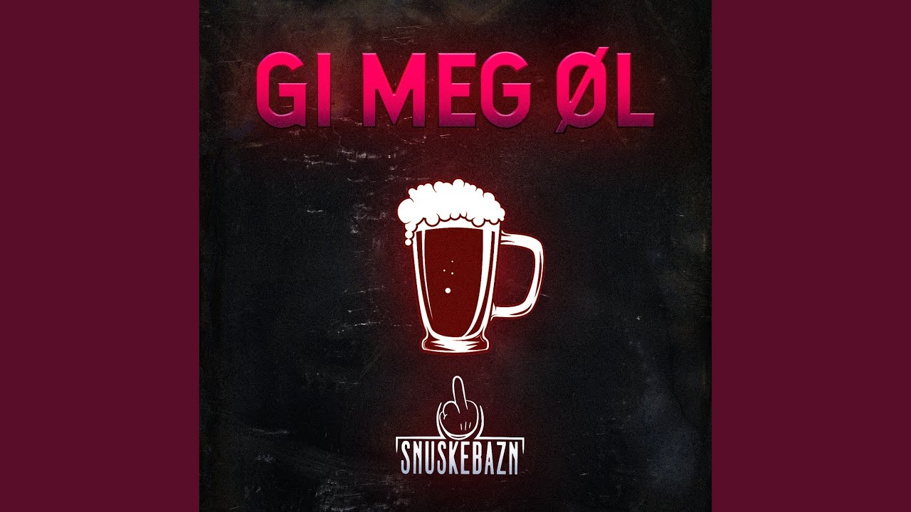 Gi Meg Øl