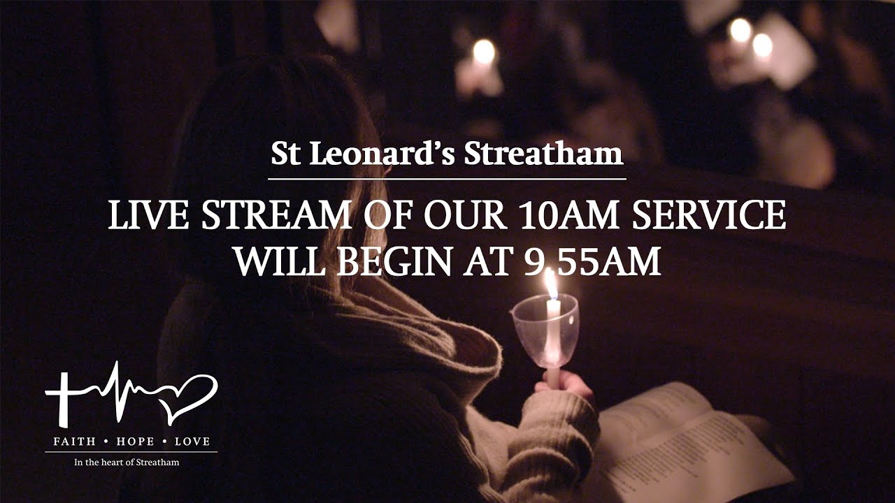 St Leonard's Live Stream  | 10am Service &ndash; Sunday 8th March 2026