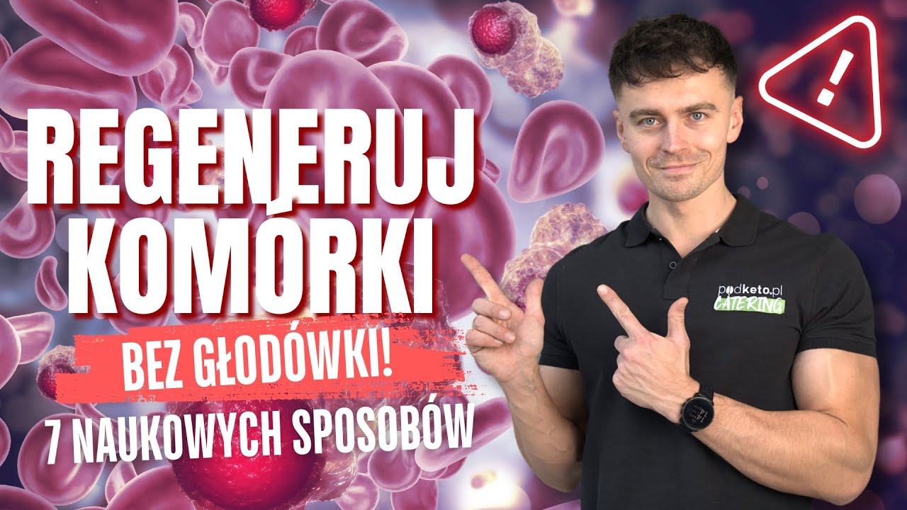 7 Sposobów Na Regenerację Komórek i Autofagię: Głodówka To Przeżytek? *Poradnik Naukowy