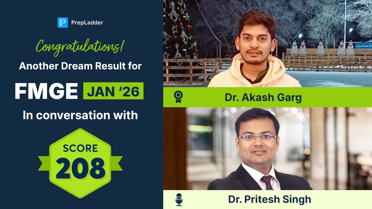 Dr. Akash Score 208, FMGE Jan '26 Cracked In His First Attempt With PrepLadder