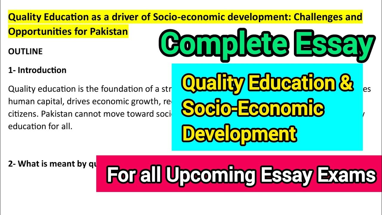 Complete Essay | Quality Education and Socio-Economic Development | for all Competitive Exams