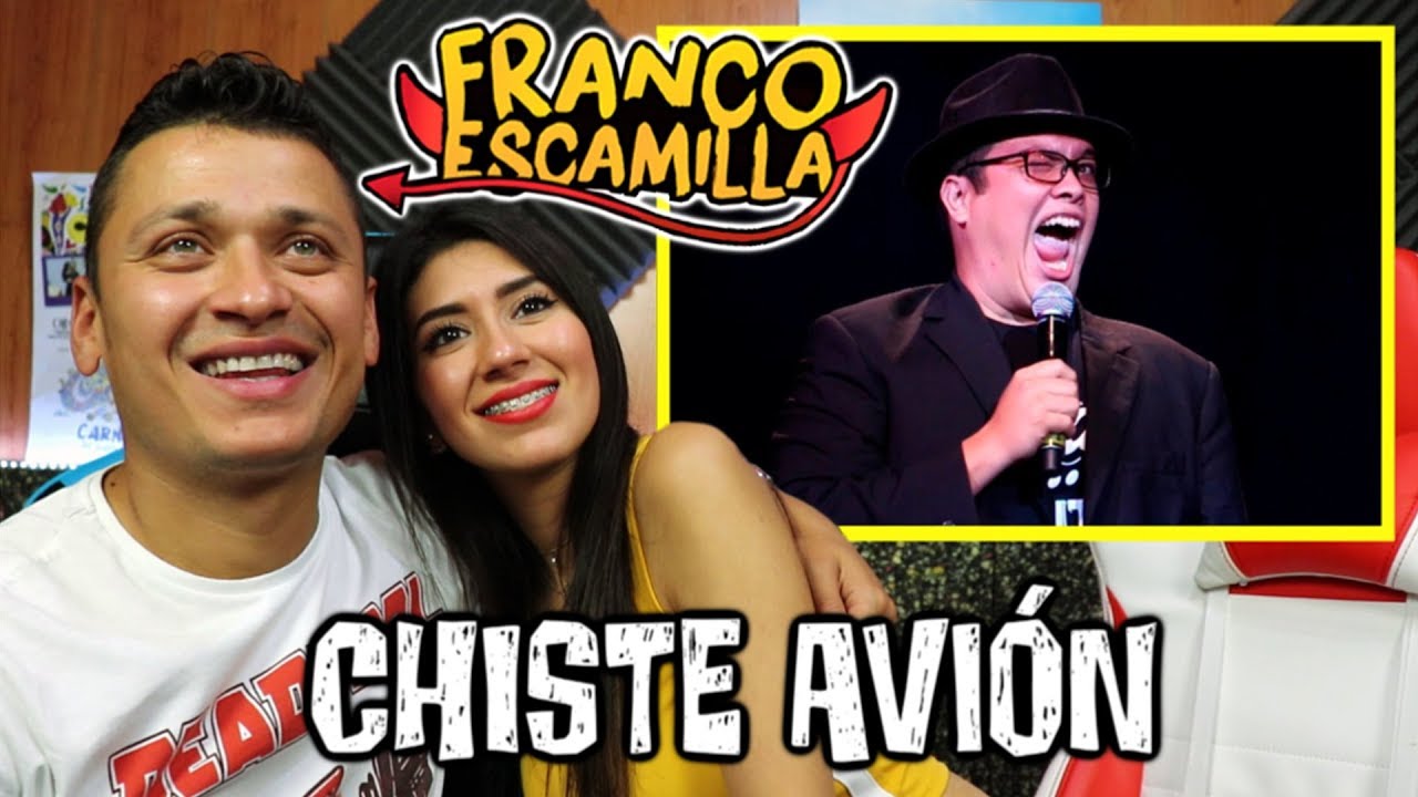 REACCIONANDO A FRANCO ESCAMILLA | CHISTE AVIÓN (CON MI NOVIO)