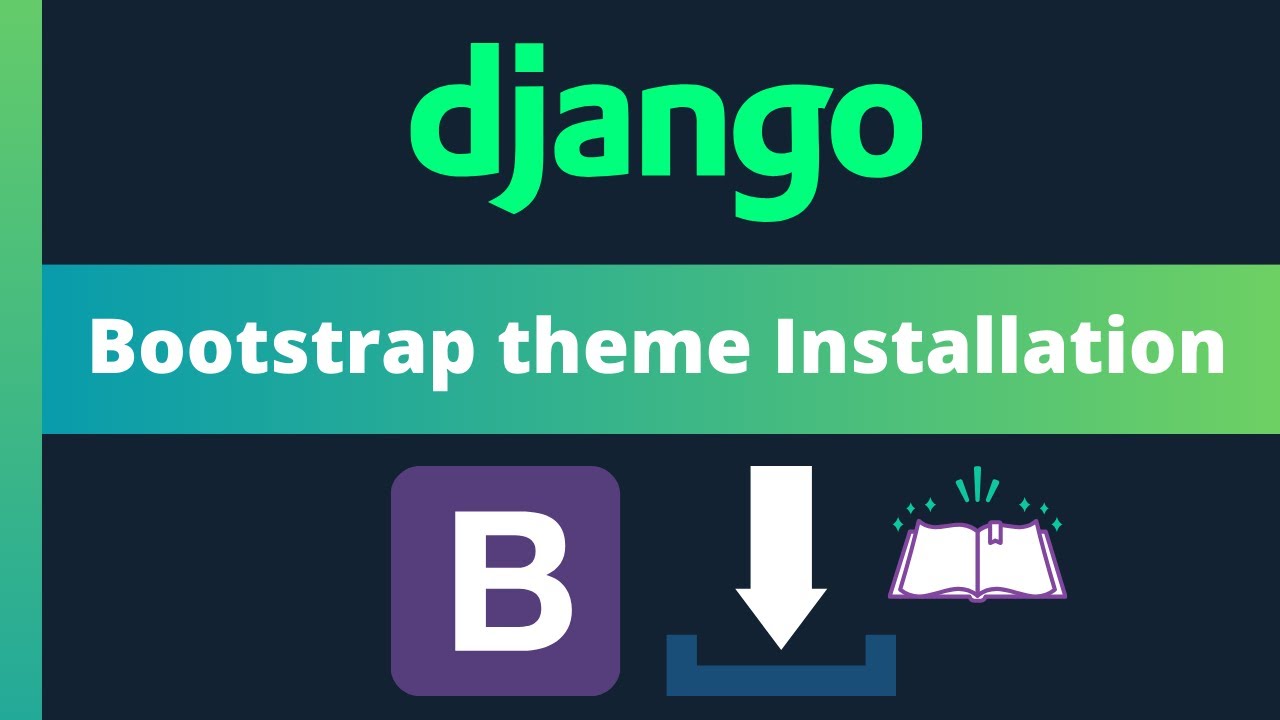 Простая установка темы Bootstrap в Django