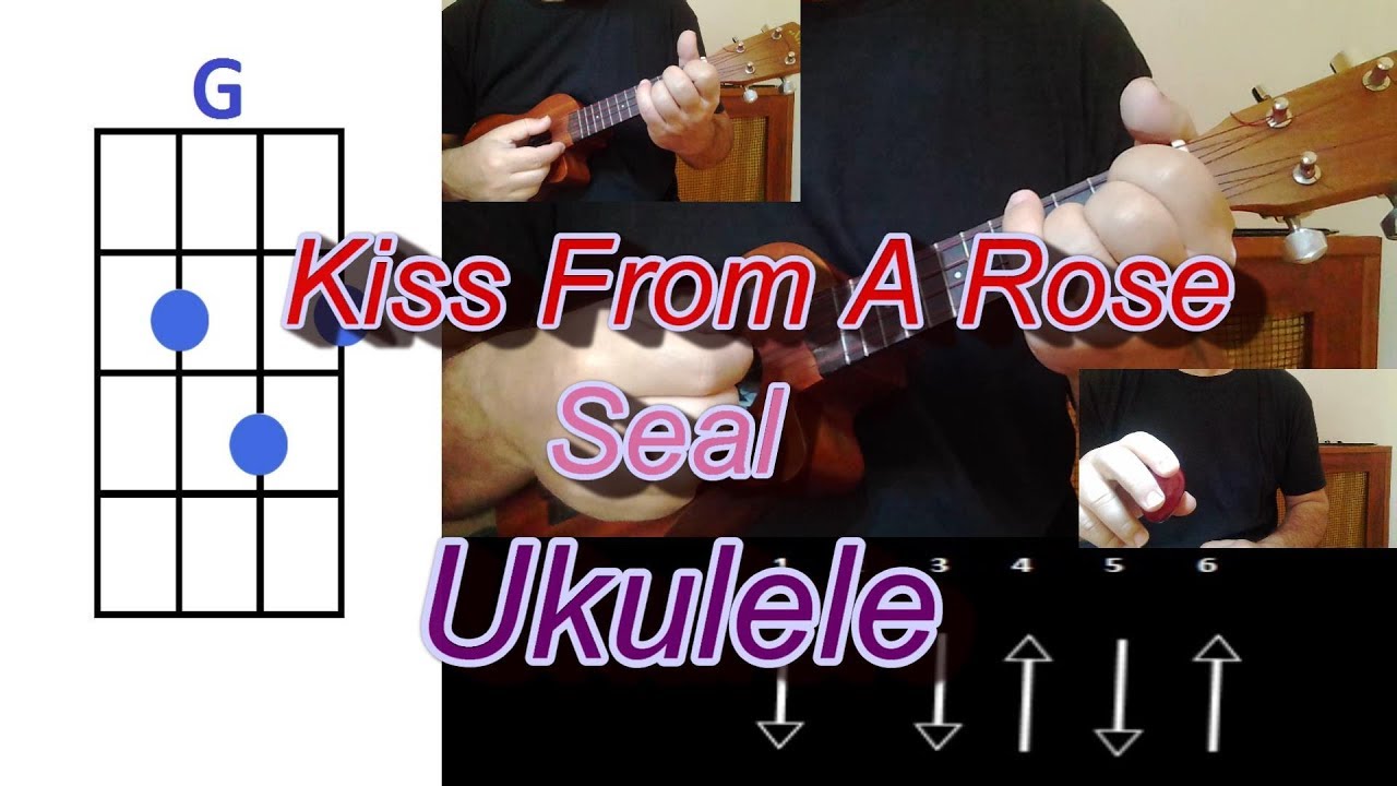 Kiss From  A Rose Seal Ukulele Cover