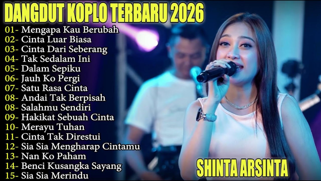 MENGAPA KAU BERUBAH DANGDUT KOPLO TERBARU DANGDUT FULL ALBUM TERBARU 2026! RENYAH KOPLO