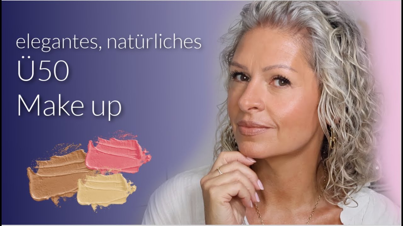 elegantes natürliches Ü50 Sommer Make up mit GLOW tolle Haut I leicht und frisch 2025 I Mamacobeauty