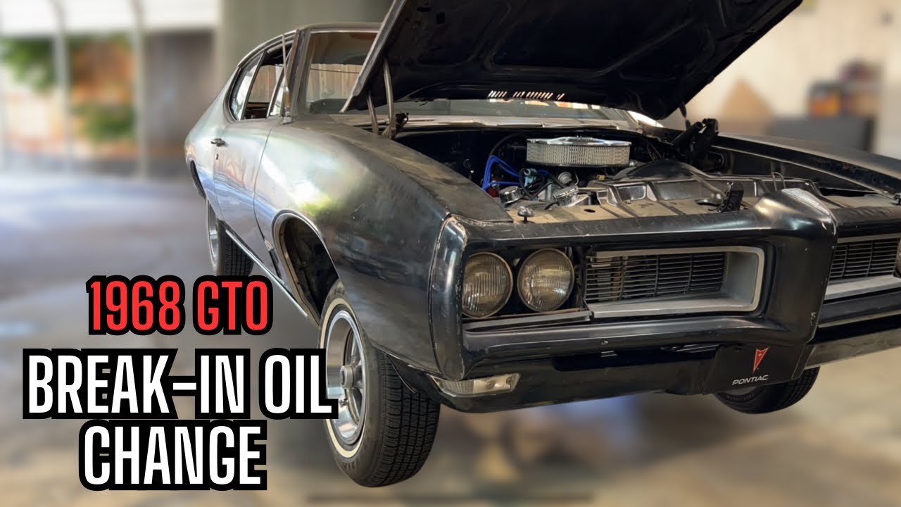 New Engine, First Oil Change – 1968 GTO Engine Break In
