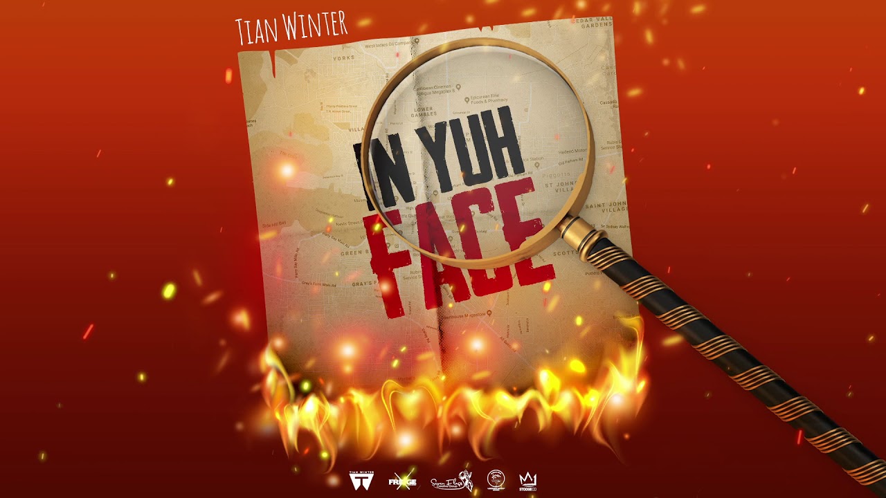 Tian Winter - In Yuh Face (Kombat Riddim) 2020