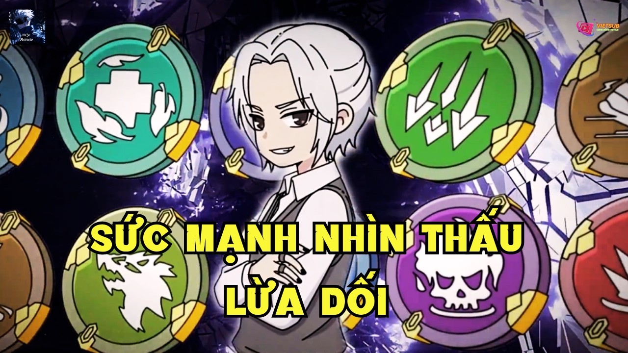 Sức Mạnh Nhìn Thấu Lừa Dối  | Gojo Review