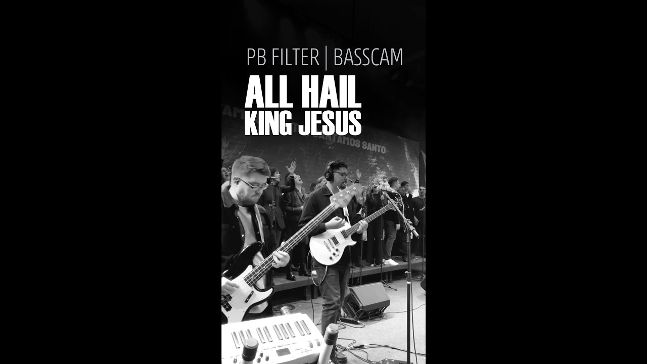 PB FILTER #01 | Saudai o Rei Jesus (All Hail King Jesus) | Bethel Music