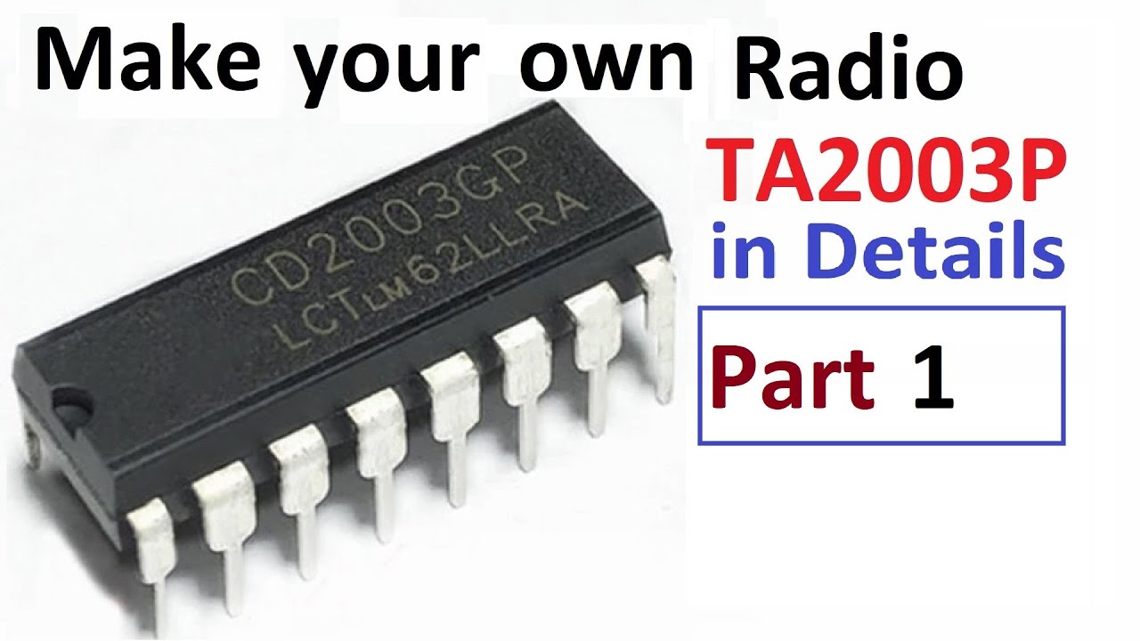 TA2003P Radio Receiver Tutorial - Building Multiband Radio (Part 1 of 5)