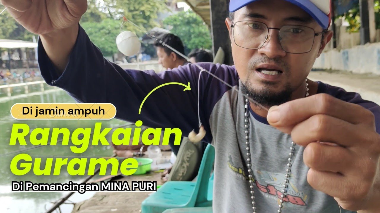 Coba rangkaian ini kalau mau strike Gurame di Mina Puri