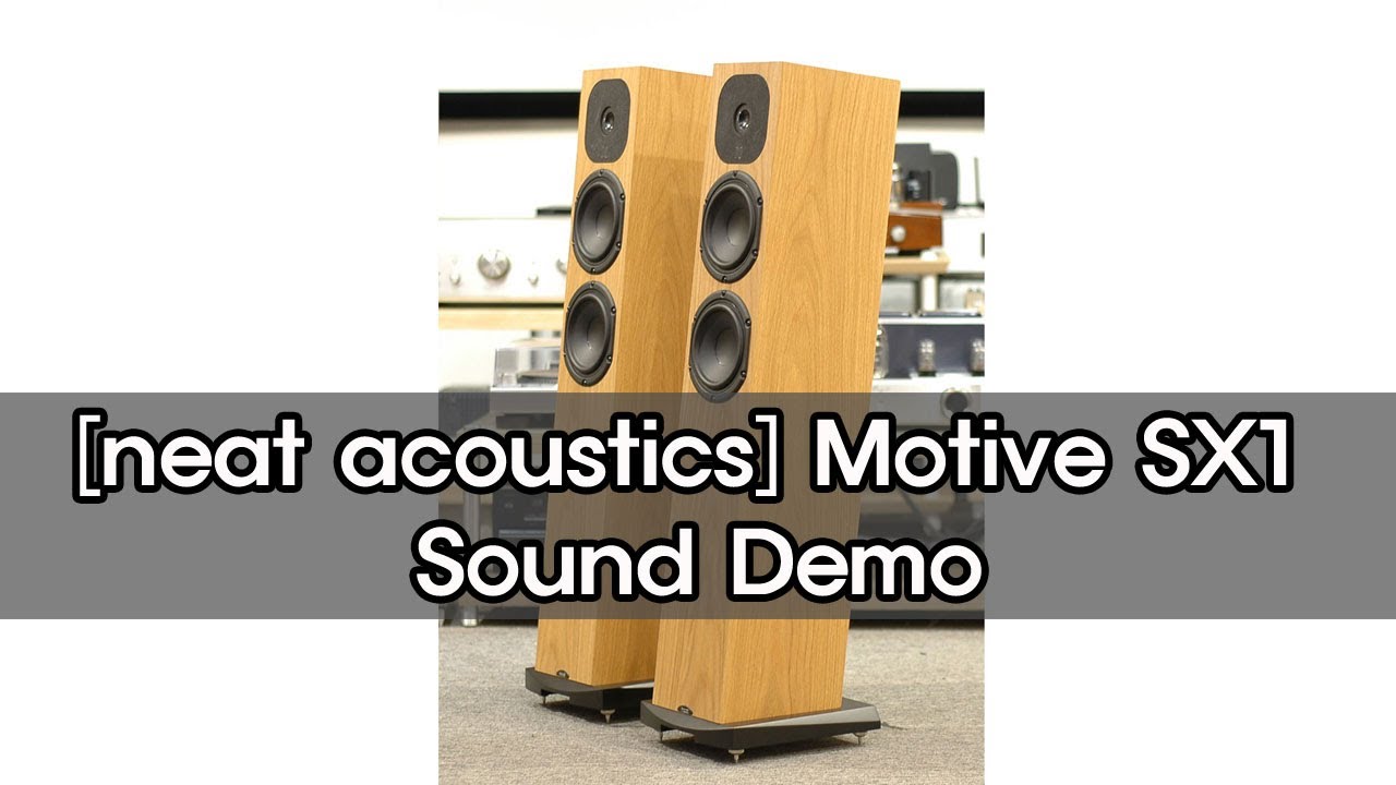 [Hot Product] neat acoustics Motive SX1 톨보이 스피커