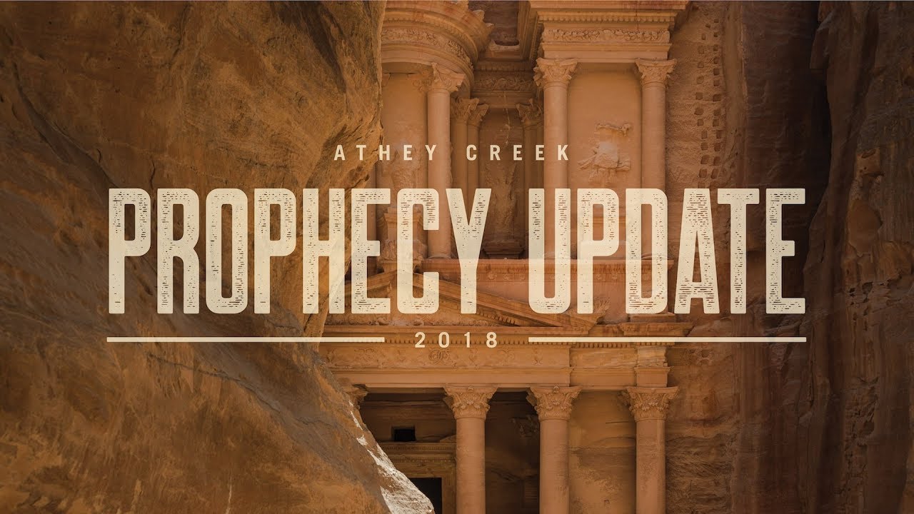 Prophecy Update 2018 - Brett Meador