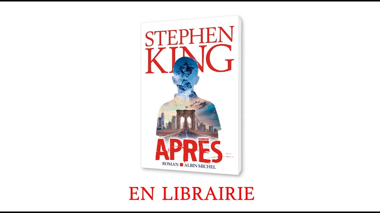APRES : bande annonce du roman de Stephen King, chez Albin Michel